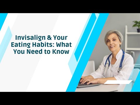 Invisalign & Your Eating Habits: What You Need to Know | Dental House MI