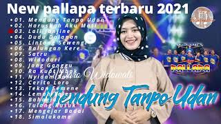 Download lagu new pallapa full album terbaru 2021 ||woro Widowati tanpa iklan mp3