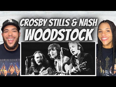SHE LOVES IT!| FIRST TIME HEARING Crosby Stills & Nash - Woodstock REACTION