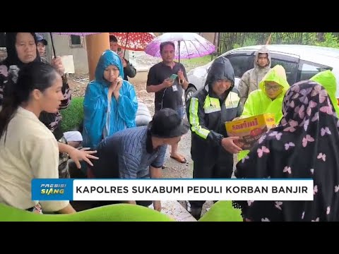 KAPOLRES SUKABUMI PEDULI BAGIKAN BANSOS KE KORBAN BANJIR