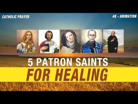 5 PATRON SAINTS FOR HEALING PRAYER 90K views