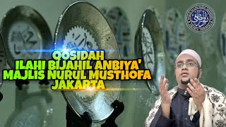 Download lagu Qosidah Ilahi Bijahil Anbiya [Tawassul] | Majlis Nurul Musthofa Jakarta mp3