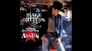 Blake Shelton - 2001 - Austin - Album Version