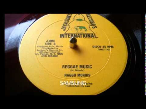 Naggo Morris - Reggae Music