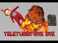 Teletubby PO Bye Bye