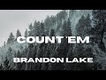 Count Em Brandon Lake Lyric Video