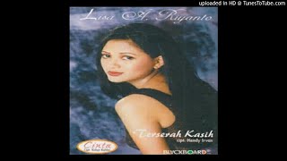 Download lagu Lisa A. Riyanto - Terserah kasih - Composer : Hendy Irvan 1998 (CDQ) mp3