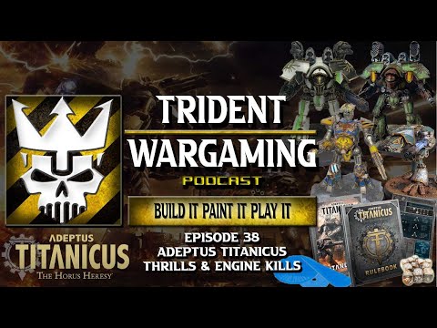 Adeptus Titanicus  - Engine Kills & Thrills!