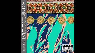 Neako - "LVLELECTRONICA" [Official Audio]