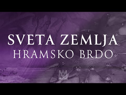 SVETA ZEMLJA - Hramsko brdo