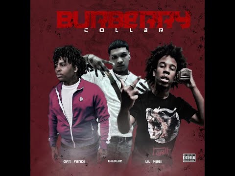 Gualae & GFN Fendi - Burberry Collar (Feat. Lil Masi) [Official Audio]
