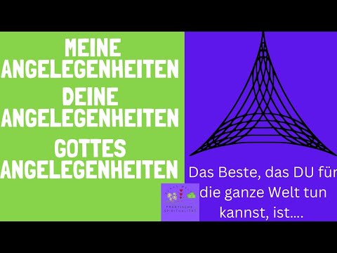 Die 3 Angelegenheiten nach Byron Katie