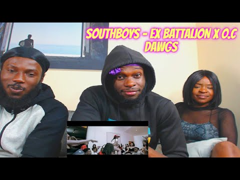 SouthBoys - Ex Battalion x O.C Dawgs (Official Music Video) REACTION