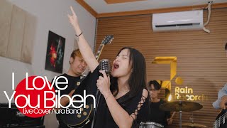 Download lagu [LIVE COVER] The Changcuters - I Love U, Bibeh! BY. AURA BAND & @NADAFID mp3