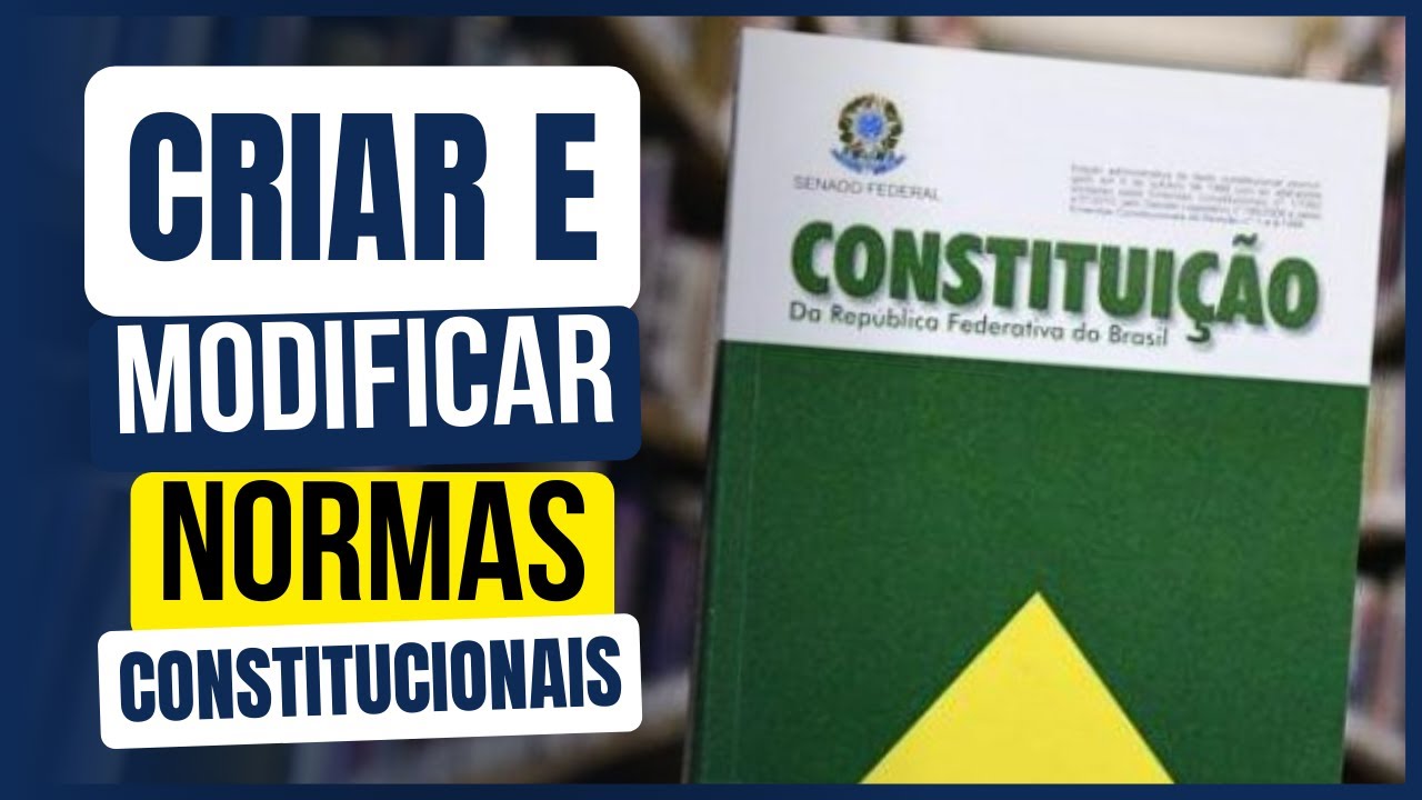 PODER CONSTITUINTE: conceito, características e formas | Direito Constitucional