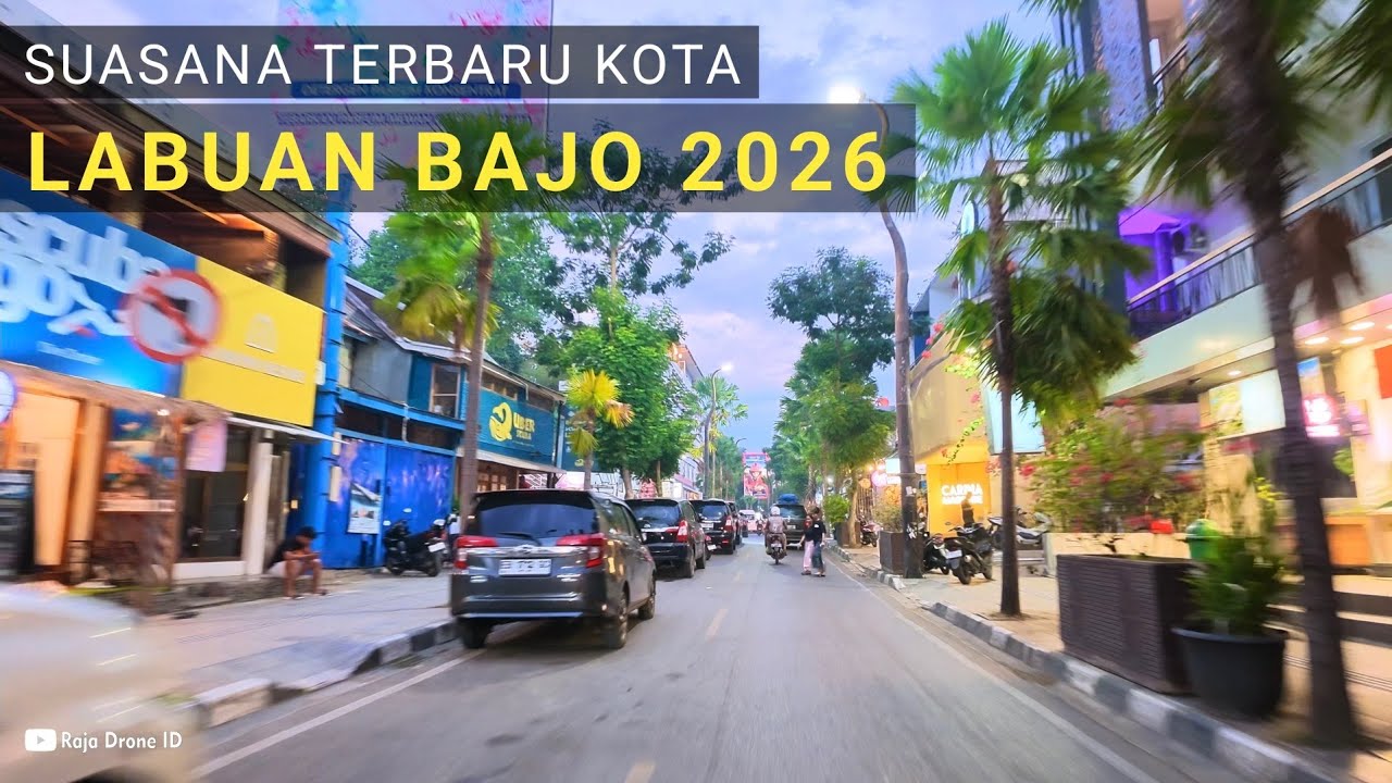 Suasana Terbaru Labuan Bajo 2026, Keliling Kota Sore Hari