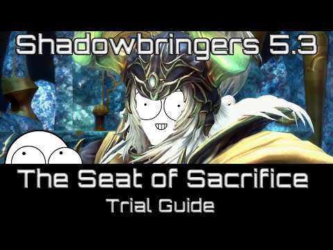 Seat of Sacrifice Normal Guide (FFXIV Shadowbringers 5.3)