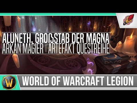 [Legion] Aluneth, Großstab der Magna - Arkan Magier [Artefakt]