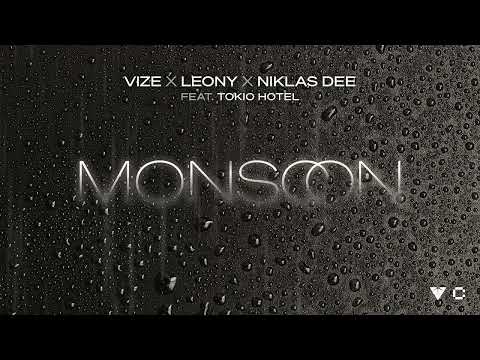 VIZE, Leony, Niklas Dee feat. Tokio Hotel - Monsoon (Official Audio)
