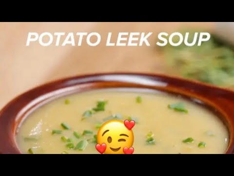 LEEKS SOUP@CREAMY & YUMMY