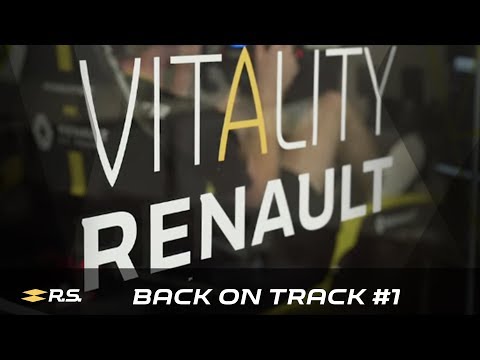 Renault Sport Team Vitality - BackOnTrack #1