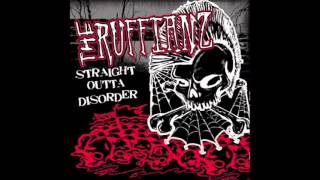 The Ruffianz - Straight Outta Disorder (CANADA - 2008)