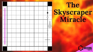 The Skyscraper Miracle