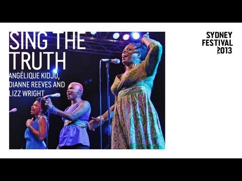 Sing the Truth - Sydney Festival 2013