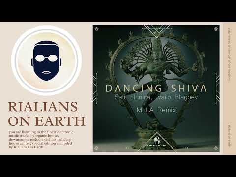 Sati Ethnica, Ivailo Blagoev - Dancing Shiva (MI.LA Remix)