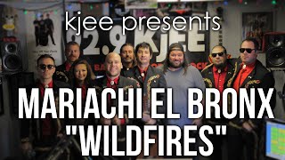 Mariachi El Bronx - &quot;Wildfires&quot; (Live at 92.9 KJEE)