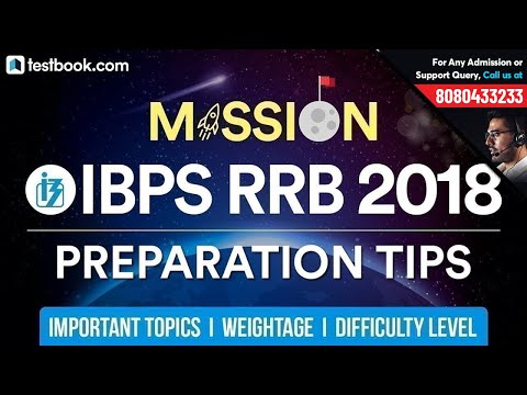 Best IBPS RRB Preparation Tips | Crack IBPS 2018 Easily With These Tips | Mission IBPS RRB 2018 Video