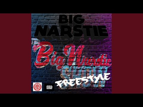 The Big Narstie Show Freestyle