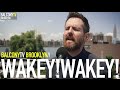 WAKEY! WAKEY! - THROUGH THE NIGHT ...