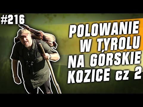 Darz Bór odc 216 - Polowanie w Tyrolu na górskie kozice cz 2