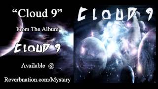Mystary - Cloud 9 (Cloud 9)