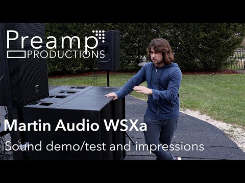 Martin Audio WSXa - Sound Test, First Impressions, Other Spoken Words