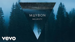 Maybon - Majesty (Pseudo Video) ft. Oda Loves You