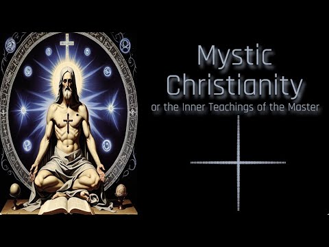 Mystic Christianity or the Inner Teachings of the Master (1908) Audiobok by Yogi Ramacharaka