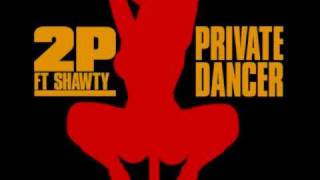 !!NEW SMASH HIT SINGLE!! 2 PISTOLS FEAT. SHAWTY - PRIVATE DANCER