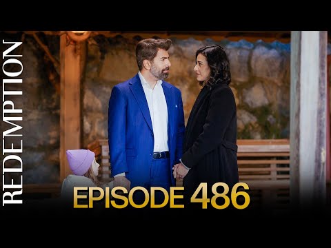 Esaret 486. Bölüm | Redemption Episode 486