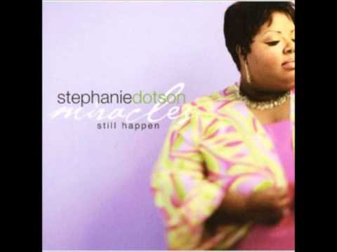 Stephanie Dotson- Give Him Glory