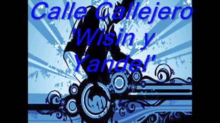 Calle Callejero &#39;Wisin y Yandel&#39;