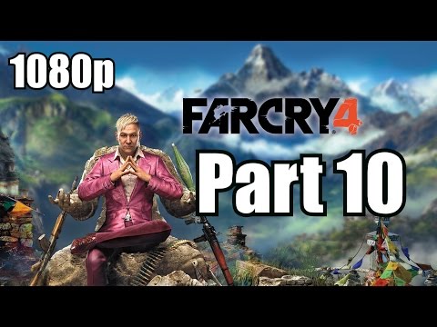 Far Cry 4 Walkthrough Part 10 Let's Play Playthrough Review 1080p (Xbox360)