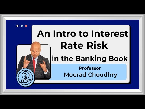 An introduction to Interest Rate Risk in the Banking Book (IRRBB) - Part 1/4