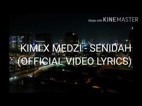 Kimi X Medzi-Senidah (OFFICIAL VIDEO LYRICS)