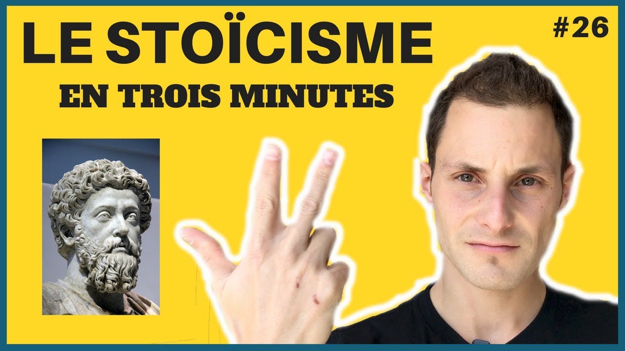 Stoïcisme : Les Bases En Trois Minutes