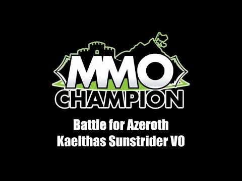 Patch 8.1 - Kael'thas Sunstrider VO