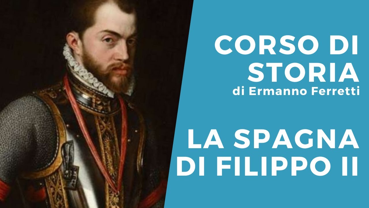 La Spagna di Filippo II