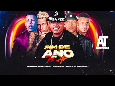 FIM DE ANO TA AI - MC CASO NOVAMENTE, LEKINHO NO BEAT, PIERRE DUMANGUE, EOO KAFU E MC MAGRINHO