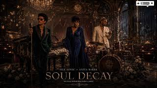 Download lagu Silk Sonic x Anita Baker – Soul Decay (Lyrics) | Timeless Soul & R&B Heartbreak Ballad 2026 mp3